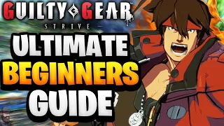 Guilty Gear Strive | Ultimate Beginners Guide (2024)