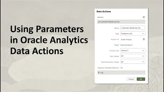 Using Parameters in Oracle Analytics Data Actions
