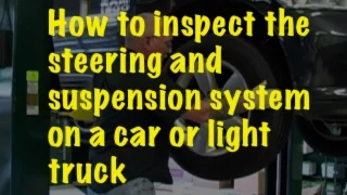 The Trainer #46: How to inspect the steering and suspension system
