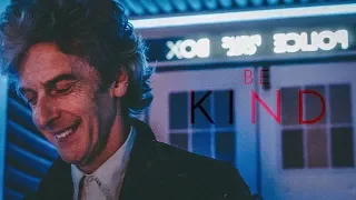 Twelfth Doctor | Be Kind