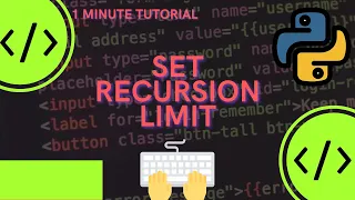 How to Set recursion limit in python