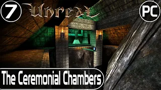 Unreal - Level 7 - The Ceremonial Chambers | Unreal Difficulty | No Commentary | HD Textures - DX11