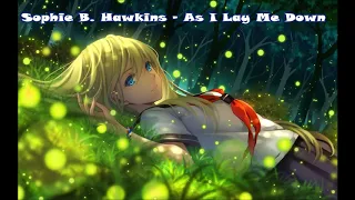 Sophie B. Hawkins - As I Lay Me Down (432Hz)