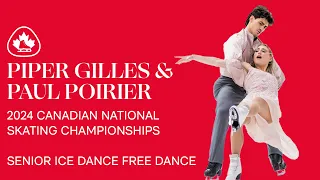 Piper Gilles & Paul Poirier | 2024 Canadian National Skating Championships Gold Medal Ice Dance