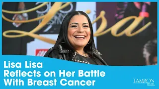 Lisa Lisa Reflects on Her Battle With Breast Cancer at Just 21 Years Old