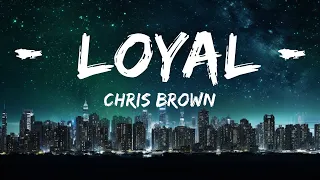 Chris Brown - Loyal (Lyrics) ft. Lil Wayne, Tyga | Just got rich (Tiktok)  | 20 Min Loop