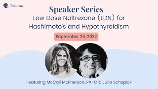 Speaker Series: Low Dose Naltrexone (LDN) for Hashimoto's and Hypothyroidism