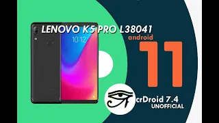 Lenovo K5 Pro Android 11 update (crDroid 7.4)