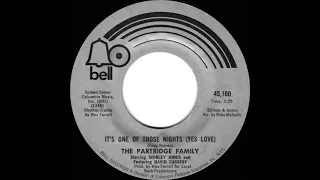 1972 HITS ARCHIVE: It’s One Of Those Nights (Yes Love) - Partridge Family (mono 45)