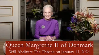 Queen Margrethe II of Denmark ABDICATES The Throne!  #Royal News