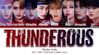 Stray Kids - Thunderous (소리꾼) (Color Coded Han|Rom|Eng Lyrics)