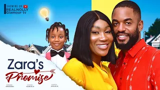 ZARA'S PROMISE (THE MOVIE) {CHIKE DANIELS EBUBE NWAGBO}-2024 LATEST NIGERIA NOLLYWOOD MOVIE