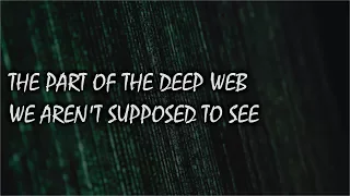 The Part of The Deep Web We Aren't Supposed to See | Reddit Stories