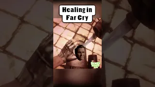 Healing in Far Cry Be Like: