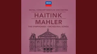 Mahler: Kindertotenlieder - 4. "Oft denk' ich, sie sind nur ausgegangen"