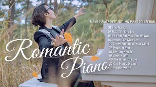 🎹 Romantic Piano - 11 Bản Nhạc Không Lời Thư Giãn Mùa Thu Việt Nam & Thế Giới | Manh Piano Album 22