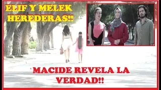 MACIDE  REVELA LA VERDAD, ELLAS SON SUS HEREDERAS! - CAP 24 5TA TEMP.