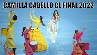 Camilla Cabello Performance Champions League Final 2022