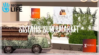 Second Life: Sistahs Supermarket [MyStory RP Affiliate] | Secondlife Tutorial | Tips & Tricks