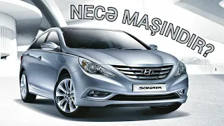 Hyundai Sonata (YF) necə maşındır?