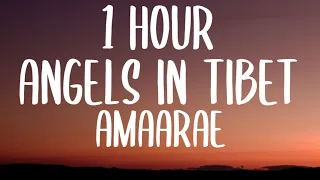 Amaarae - Angels in Tibet (Lyrics/1 HOUR) "Touch me where you need to, I can give you more"