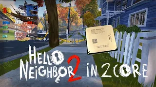 Hello Neighbor 2 на 2-х ядрах | Hello Neighbor 2