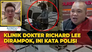 Klinik Dokter Richard Lee Dirampok, Ini Kata Polisi