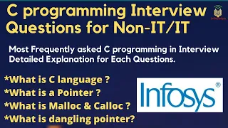 Infosys : C Programming Interview Questions for Non-IT  | Explained in Details