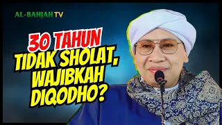 Bagaimanakah cara Mengqodho Sholat yang Ditinggalkan selama 30 tahun? | Buya Yahya