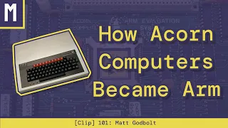 How Acorn Computers Became Arm | Matt Godbolt