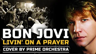 Bon Jovi - Livin' On a Prayer (cover by Prime Orchestra)