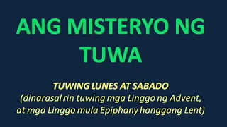 HOLY ROSARY | JOYFUL MYSTERY |ANG MISTERYO NG TUWA (LUNES AT SABADO)