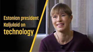 Estonian president Kaljulaid on technology