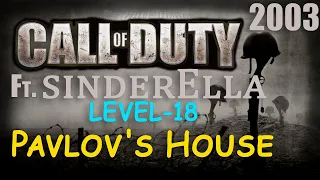 Call Of Duty Walkthrough | Level 18 Pavlov's House | Soviet Campaign | COD 2003 gameplay