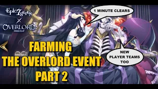 MY FASTEST TEAM - Farming WEEK 2 of the Overlord Event (With New Player Options Too!)