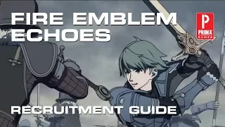 Fire Emblem Echoes Shadows of Valentia Recruitment Guide