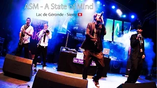 ASM (A State of Mind) - live - Festival Week-end au bord de l'eau - Sierre (Switzerland)