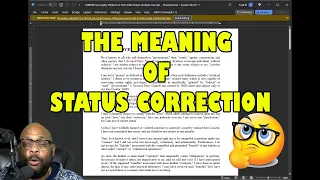 THE MEANING OF STATUS CORRECTION
