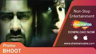 Bhoot (2003) | Promo | Ajay Devgan, Urmila Matondkar | Watch Full Movie On Shemaroome App