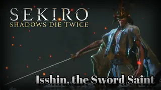 Uncovering the Legend: Isshin, the Sword Saint in Sekiro - Shadow Die Twice!