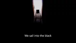 Machine Head - Sail into the Black (Lyrics)