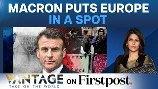 Emmanuel Macron Heckled: Price of Cosying Up to China? | Vantage with Palki Sharma