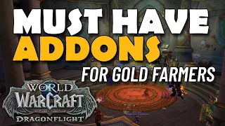Best Addons For Gold Making And Gold Farming in Dragonflight World of Warcraft