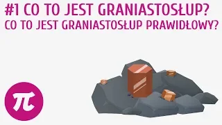 Co to jest graniastosłup? Co to jest graniastosłup prawidłowy? #1 [ Graniastosłupy ]