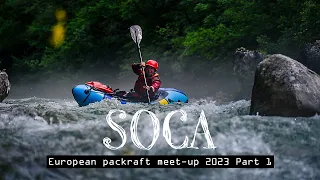 European packrafting meet-up 2023 - Soca Valley