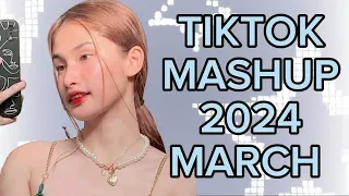 🍒TikTok Mashup 2024 March viral tiktok mashup 2024