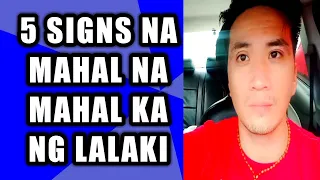 Signs na mahal na mahal ka ng lalaki #267