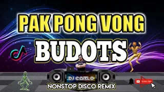 PAK PONG VONG REMIX| BUDOTS BUDOTS NONSTOP DISCO REMIX 2023| DjCarlo On The Mix