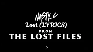 Nasty C - Lost (Lyrics) | From Lost Files