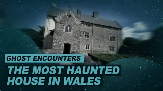 Is this the most haunted house in Wales? | Llancaiach Fawr